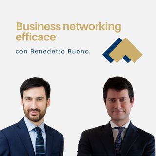061 - Business networking efficace con Benedetto Buono