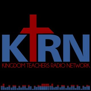KINGDOM TEACHERS RADIO NETWORK