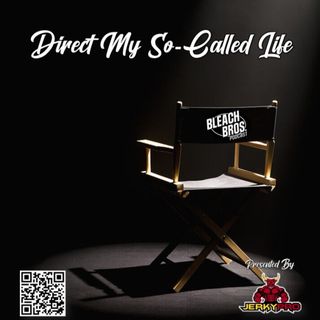 Directing My So-Called Life