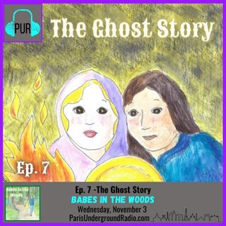 Ep. 7 - Ghost Story