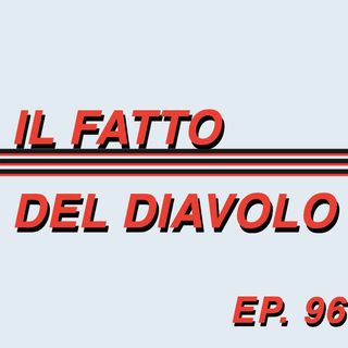EP. 96 - Salernitana - Milan 1-2 - Serie A 2022/23