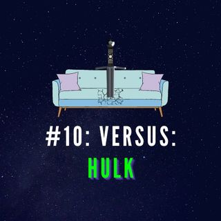 #10: Versus Hulk