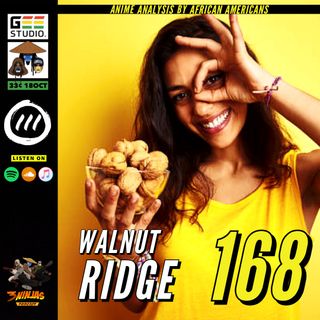Issue #168: Walnut Ridge