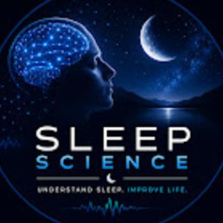 Sleep Science