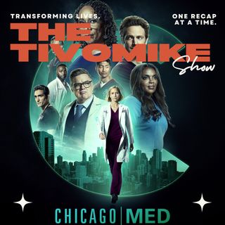 Chicago Med | Season 8 Episode 1 and 2 RECAP