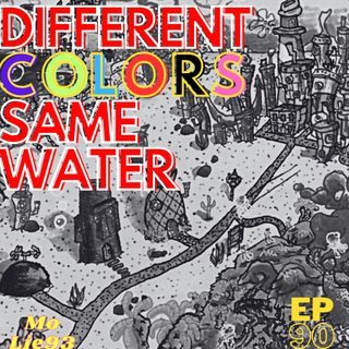 Different Colors, Same Water