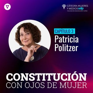Capítulo 3: Patricia Politzer