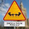 Dwóch Typów Podcast