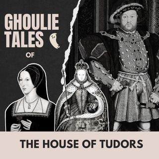 ghoulie tales of the tudors