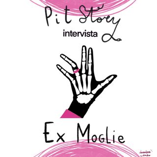Intervista con gli Ex Moglie - PitStory Extra Pt. 35