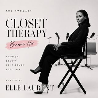 CLOSET THERAPY PODCAST