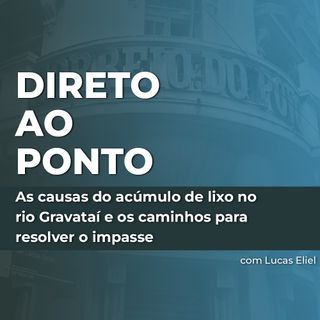 As causas do acúmulo de lixo no rio Gravataí e os caminhos para resolver o impasse