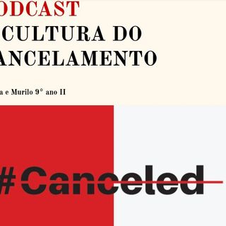 Cultura do cancelamento