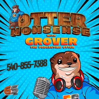 Otter Nonsense with Grover