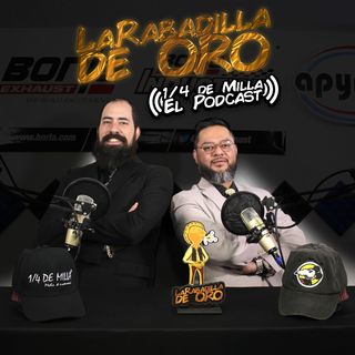 26. Premios La Rabadilla de Oro 2021 | 1/4 de Milla el Podcast