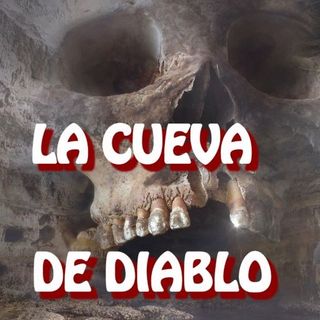 La Cueva del  Diablo / Relato de Terror