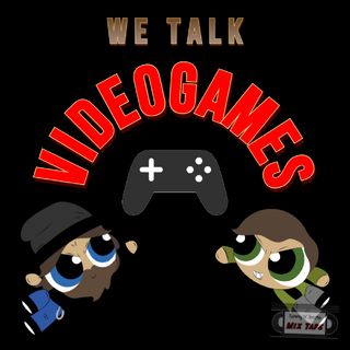 Ep 100 - We Talk Video Games