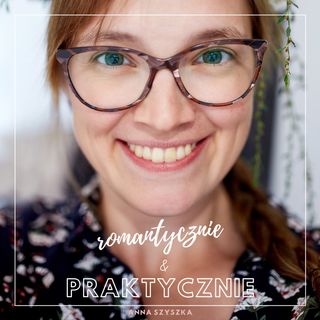 Romantycznie i praktycznie