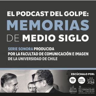 Trailer Podcast del Golpe Memorias de Medio Siglo