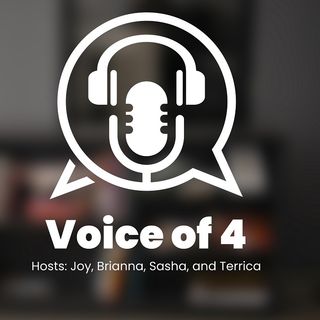 VoiceOf4- Episode 2