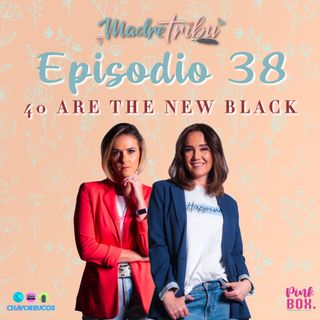 Ep 38 40 are the new black