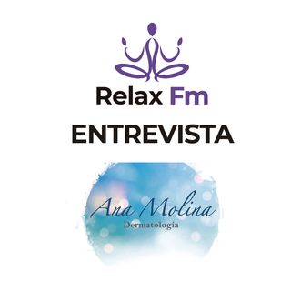 Entrevista a Ana Molina (Especialista en dermatología, tricología y medicina estética)