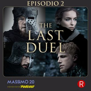 The Last Duel: I protagonisti | 2/3 Seconda parte