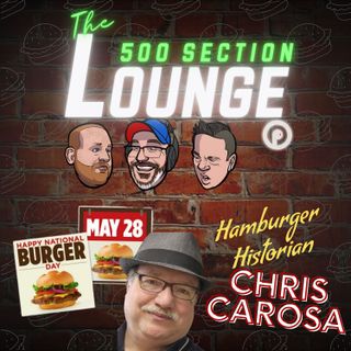 E129: Chris Carosa Returns to Celebrate Burgers!