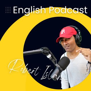 Podcast Inglese di Robert Islam