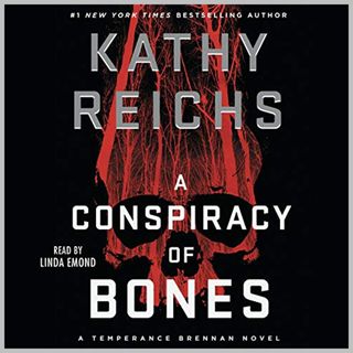 KATHY REICHS - A Conspiracy of Bones