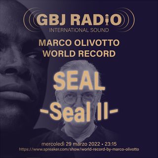 WORLD RECORD: Seal • Seal II