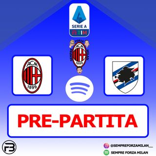PRE PARTITA | MILAN-SAMPDORIA