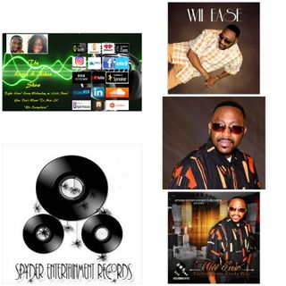 The Kevin & Nikee Show - Excellence - Willie James Brown Sr.- aka Will Ease- R&B Hip Hop Artist with Spyder Entertainment Records