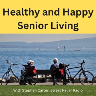 Healthy and Happy Senior Living