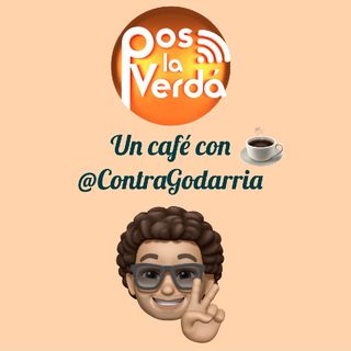 #PosLaVerda #UnCafé Lo peor de la semana - 9 de Septiembre con @ContraGodarria