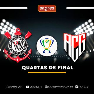 Copa do Brasil 2022 - Quartas de final (volta) - Corinthians 1x0 Atlético-GO, com Jaime Ramos