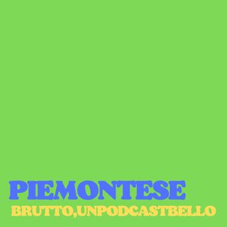 Ep #494 - Piemontese