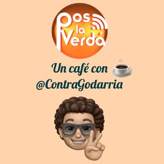 #PosLaVerda 26 de Octubre - De vuelta al podcast