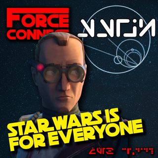 Force Connect: Star Wars is for Everyone