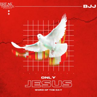 Only Jesus - Jan 2, 2022