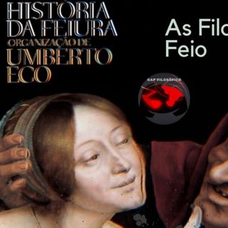 UMBERTO ECO 《《 As Filosofias do Feio 《《 História da Feiura 《《 #umbertoeco #historiadafeiura
