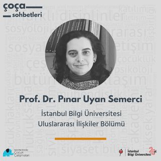 1. Bölüm: Prof. Dr. Pınar Uyan Semerci