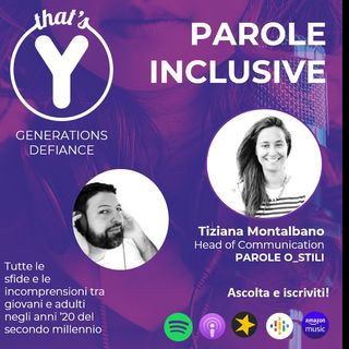 "Parole inclusive" con Tiziana Montalbano PAROLE OSTILI [Generations Defiance]