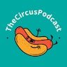 The Circus Podcast
