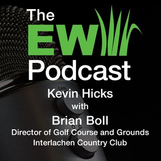 EW Podcast - Kevin Hicks with Brian Boll