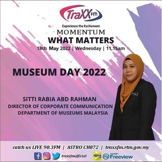 What Matters : Museum Day 2022 | Wednesday 18th May 2022 | 11:15 am