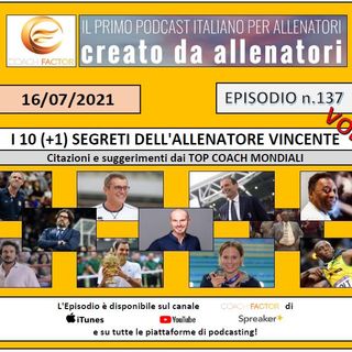 Episodio 137: 10+1 segreti dell'Allenatore Vincente (Vol. II)