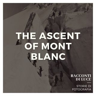 ICONIC 19 The Ascent of Mont Blanc