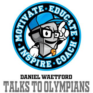 Daniel Waetford talks to Olympians