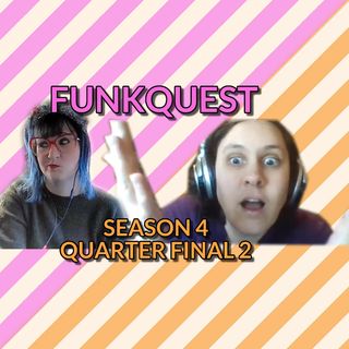 FunkQuest - Season 4 - Quarter final 2 - Randi Bowslaugh v Katie Bjargvide
